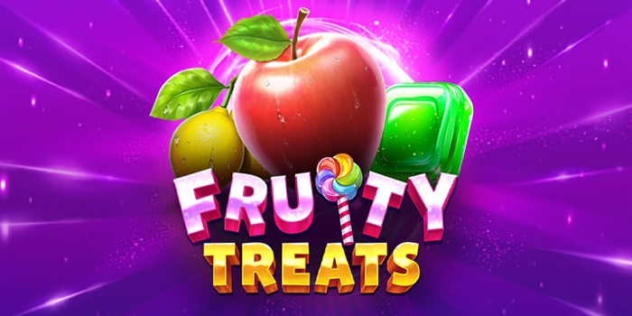 Bocoran Bermain Slot Fruity Treats